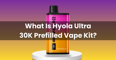 What Is Hyola Ultra 30K Prefilled Vape Kit?